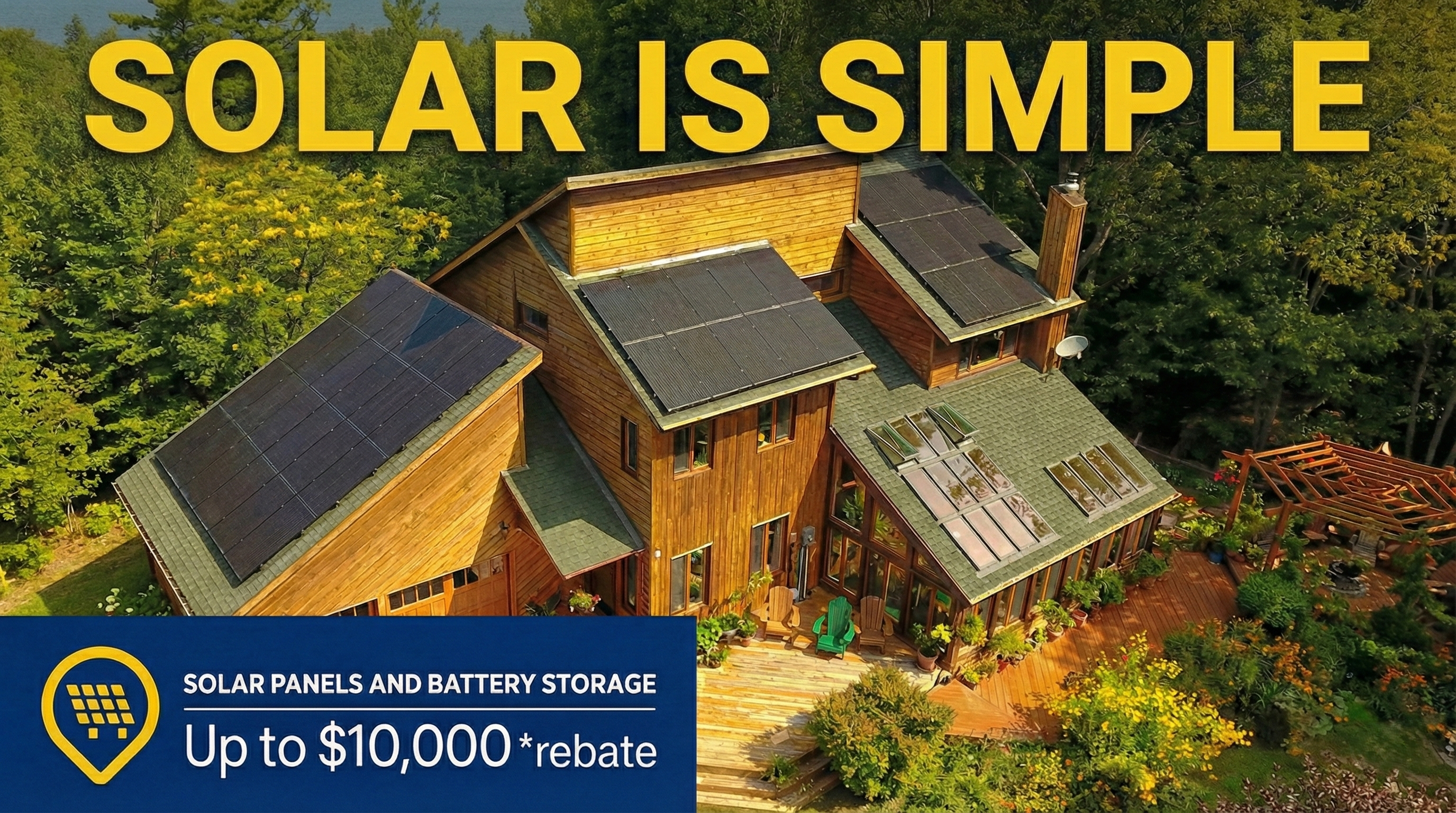 Wooden cabin with solar panels on the roof, surrounded by trees, with promotional text about solar energy and rebates.